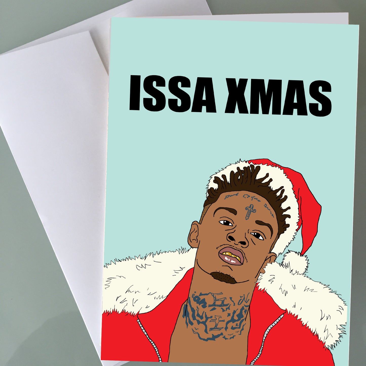 21 Savage Christmas Card - ISSA