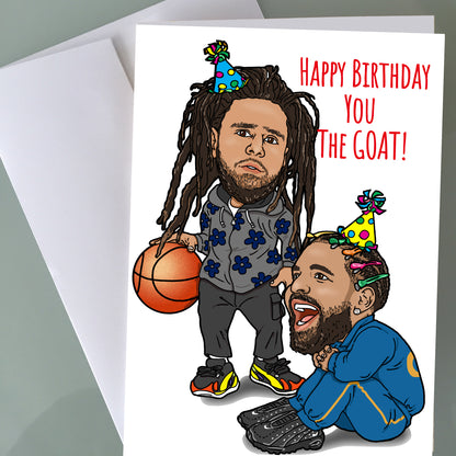 Drake, J Cole Birthday Card - GOAT