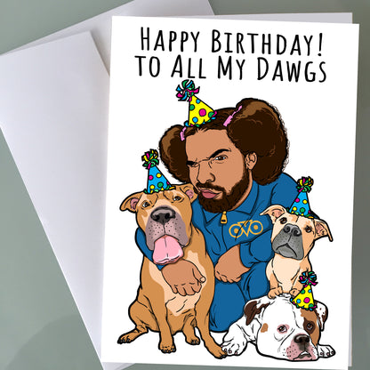 Drake Birthday Card - For All The Dogs