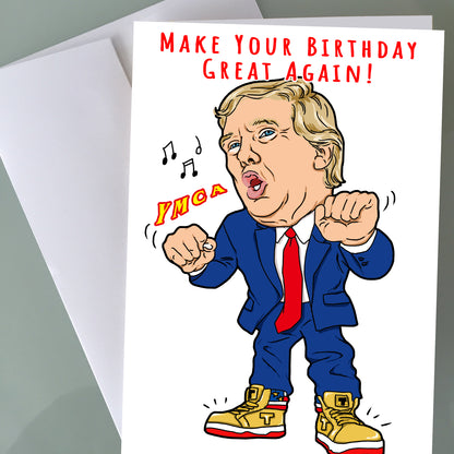 Donald Trump Birthday Card - Sneaker Con