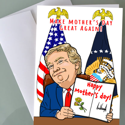 Donald Trump Mother's Day Card - Executive Order