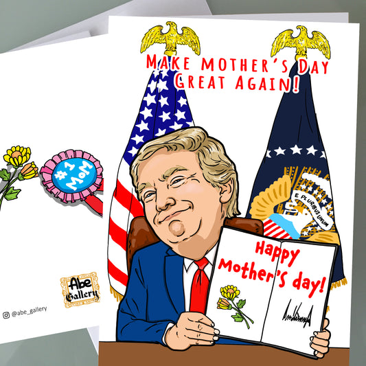 Trump Mother's Day Card - MAGA