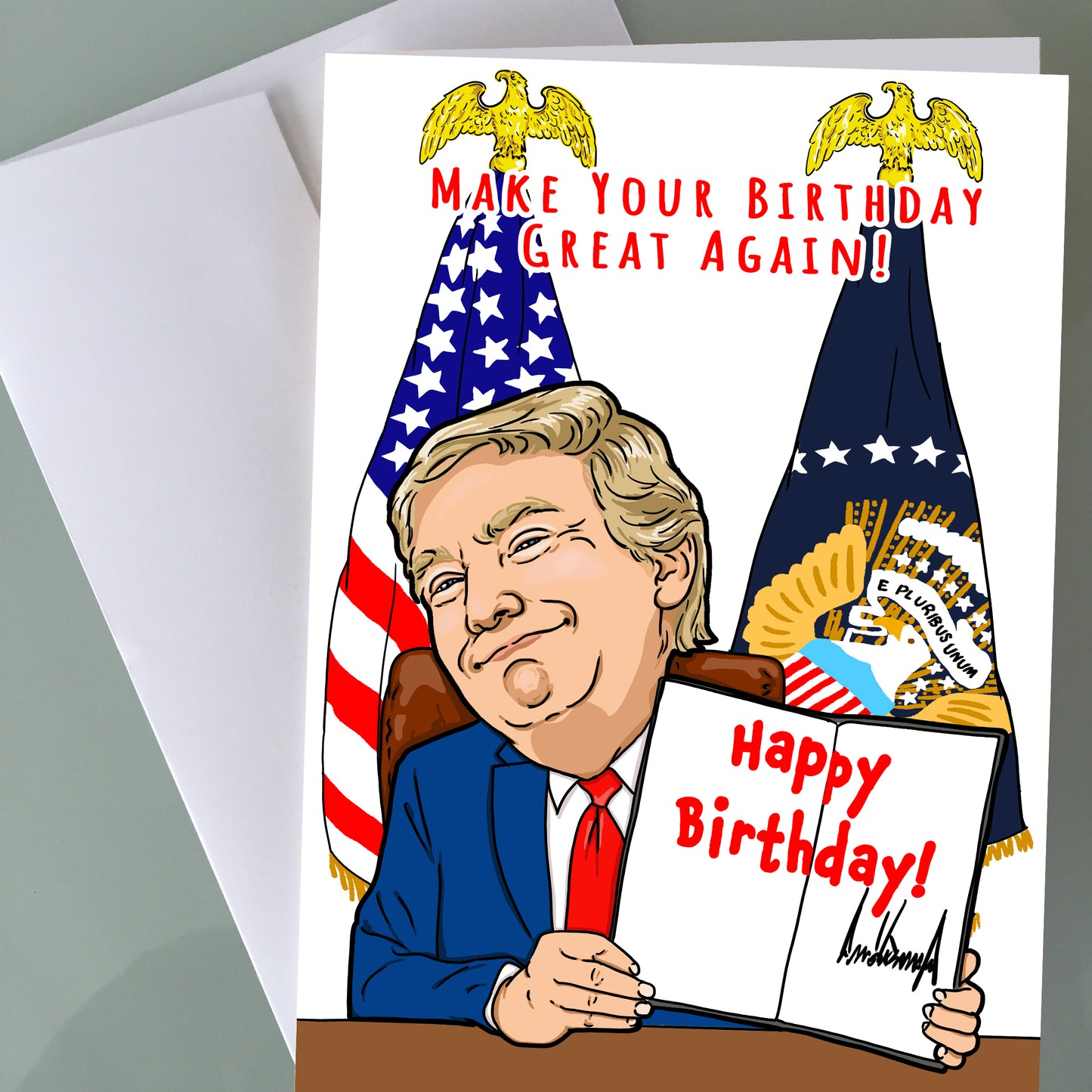 Donald Trump Birthday Card - Executive Order