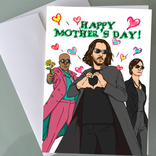 The Matrix Mother's Day Card - Keanu Reeves