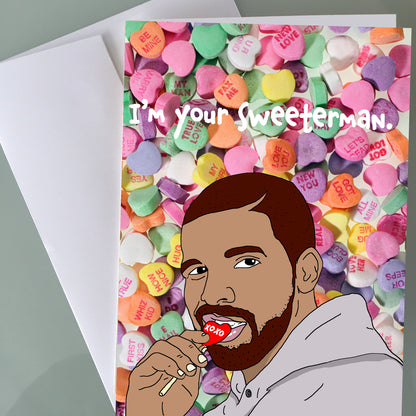 Drake Valentine's Day Card - Sweeterman