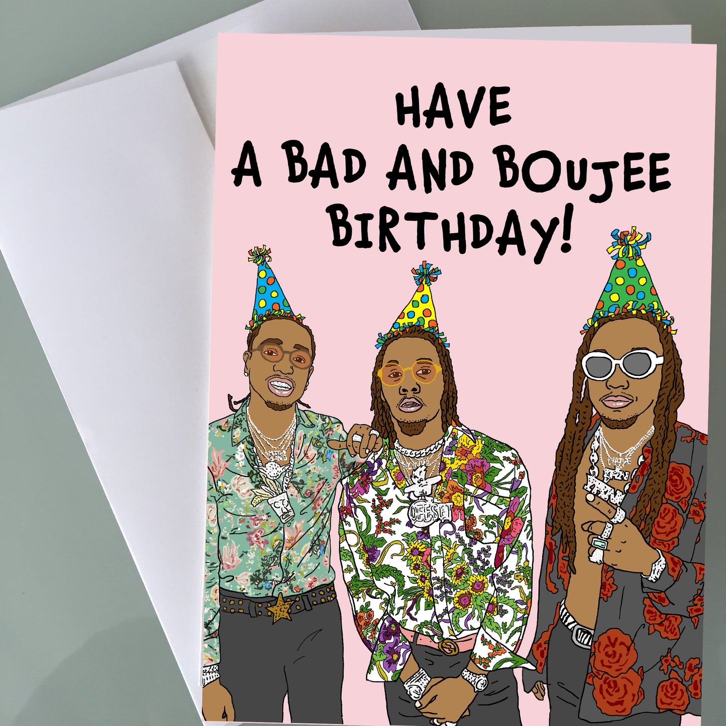 Migos Birthday Card - Bad and Boujee